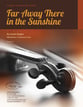 Far Away There in the Sunshine Orchestra sheet music cover